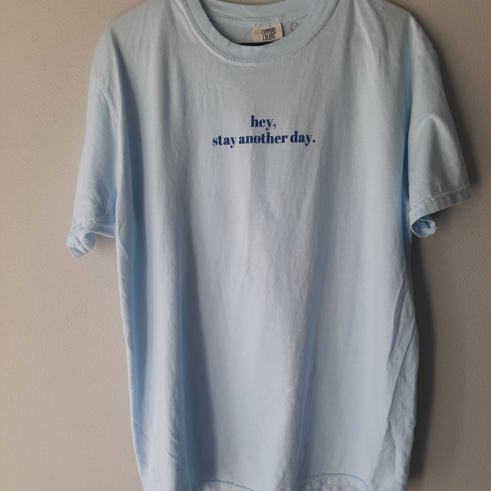 Hey, stay another day double sided mental health shirt